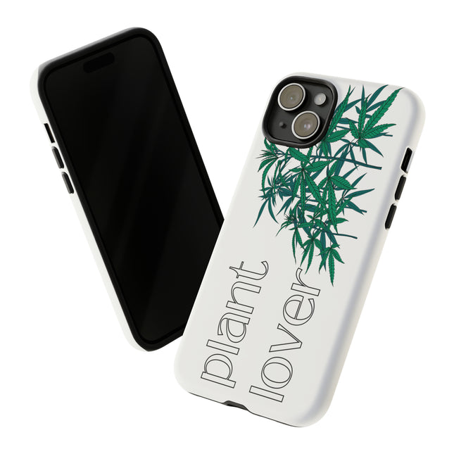 Tough Phone Case:  Plant Lover