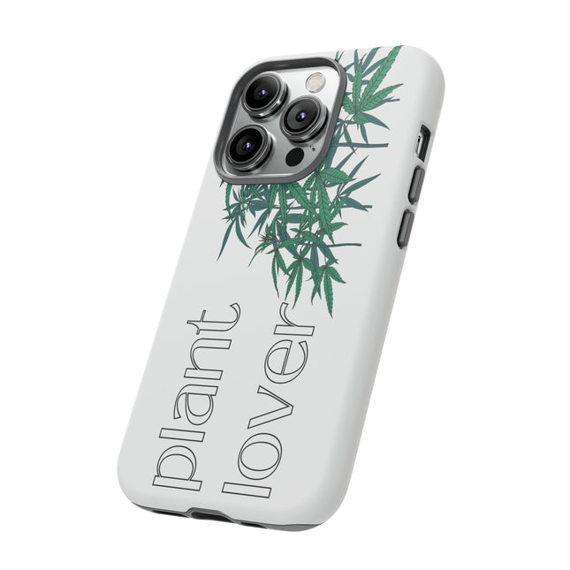 Tough Phone Case: Plant Lover