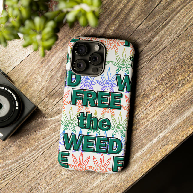 Tough Phone Case: Free the Weed