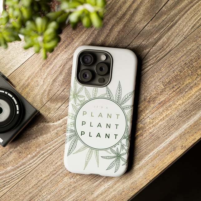 Tough Phone Case: It's a Plant, Elegant