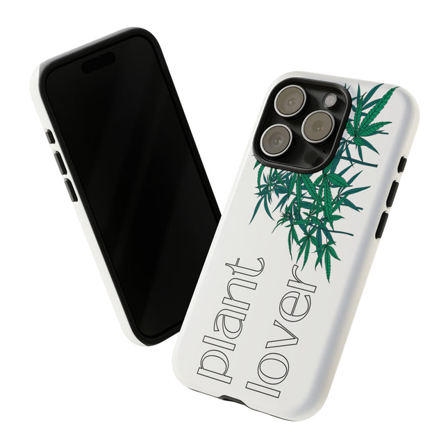 Tough Phone Case:  Plant Lover