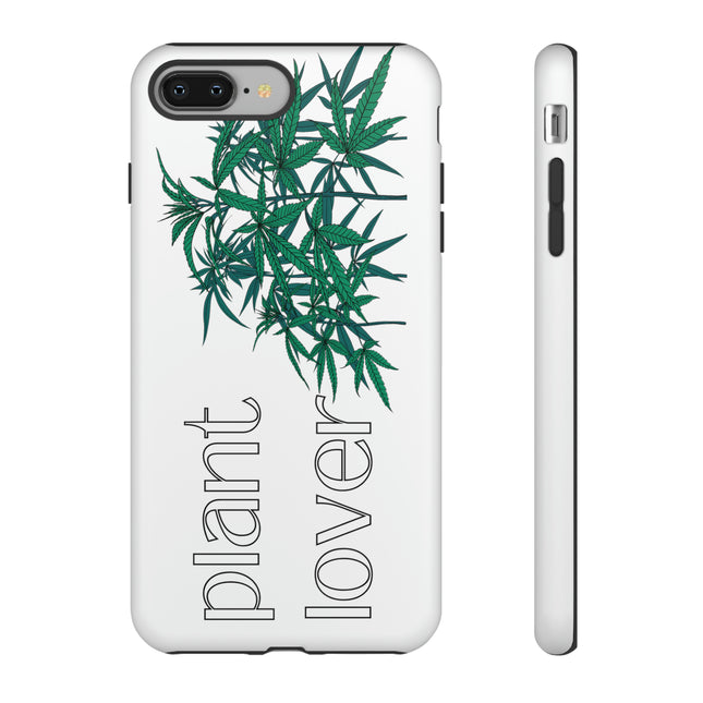 Tough Phone Case: Plant Lover